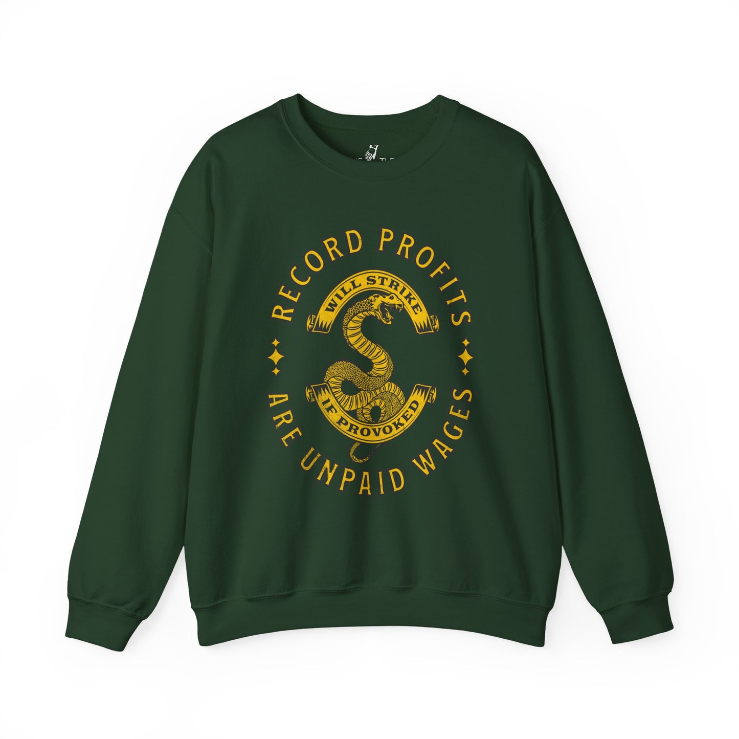 Record Profits Are Unpaid Wages | Sweatshirt