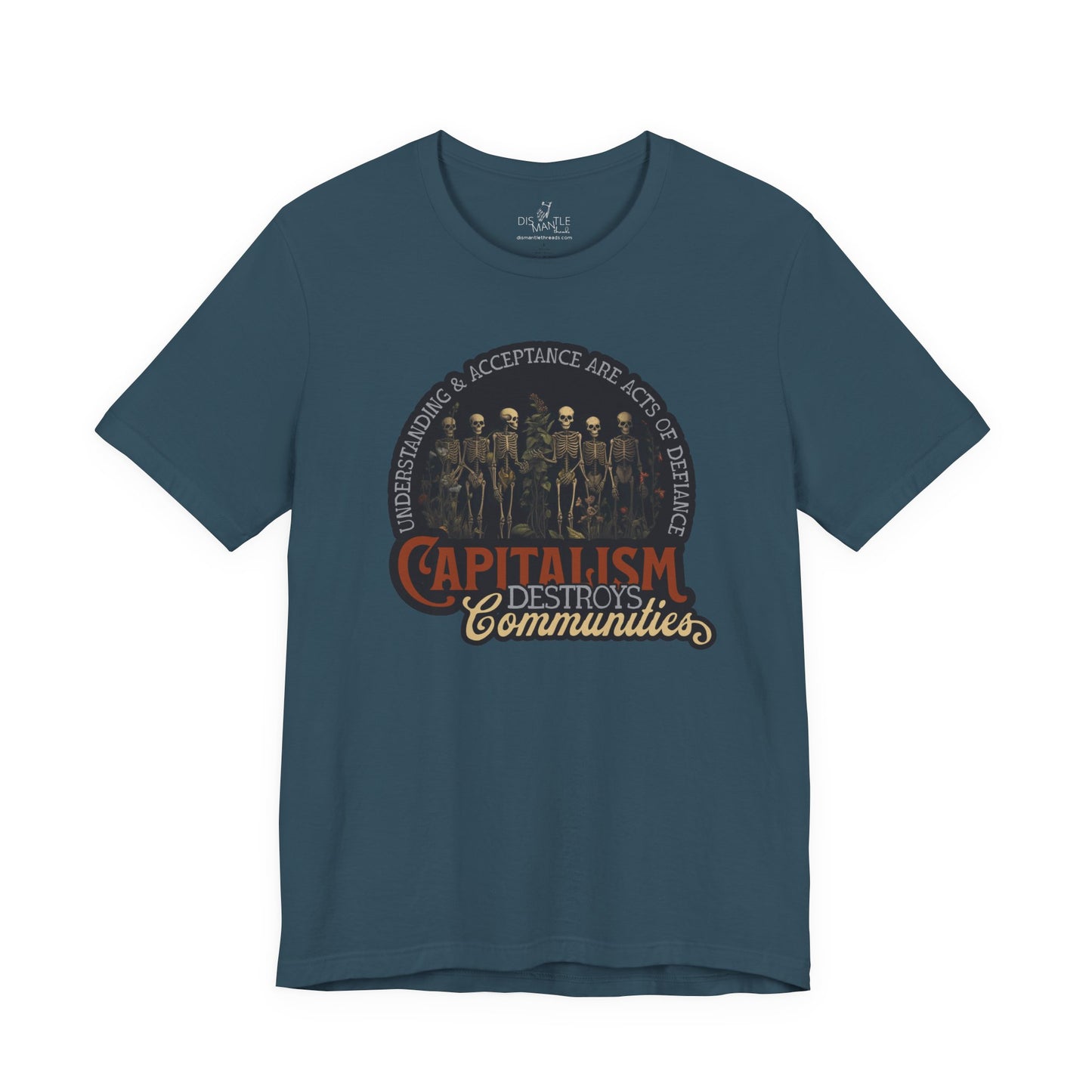 Capitalism Destroys Communities | Unisex Tee
