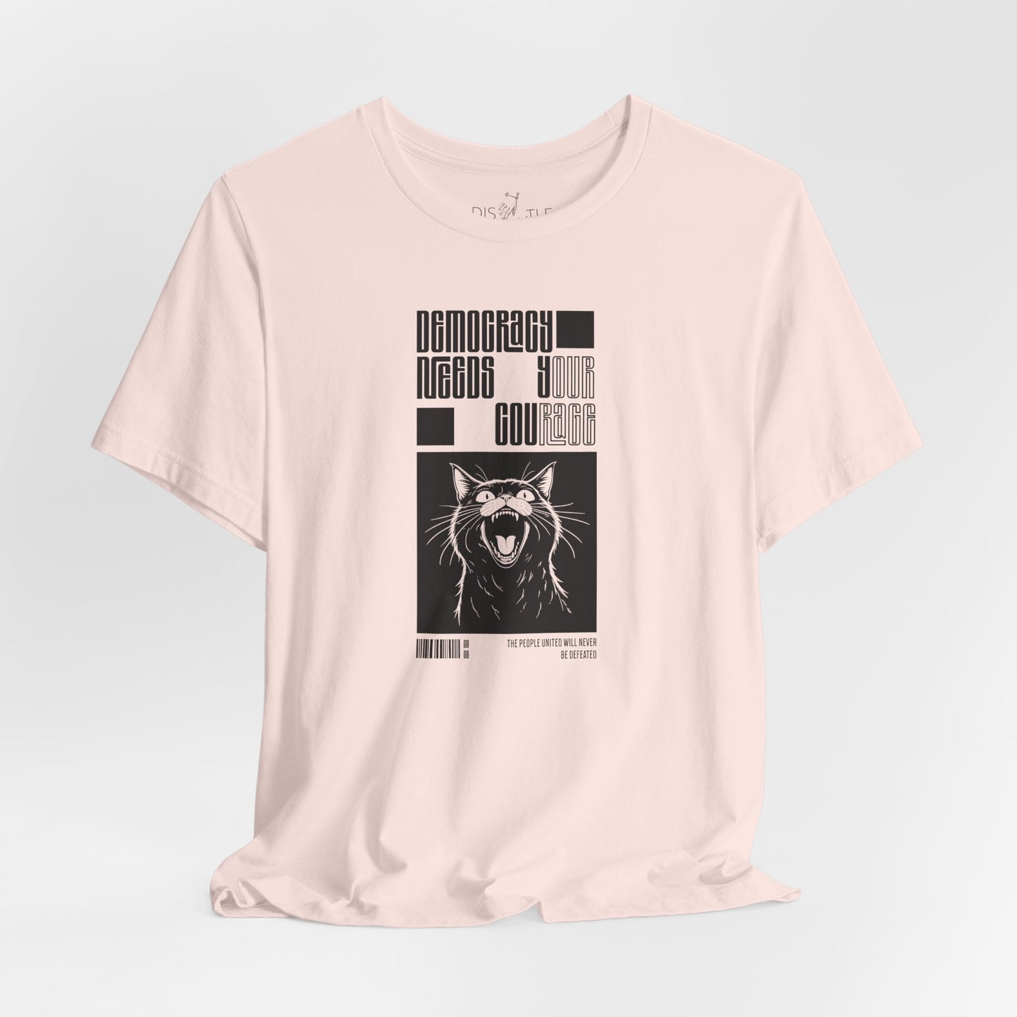 Democracy Needs Your Courage | Unisex Shirt