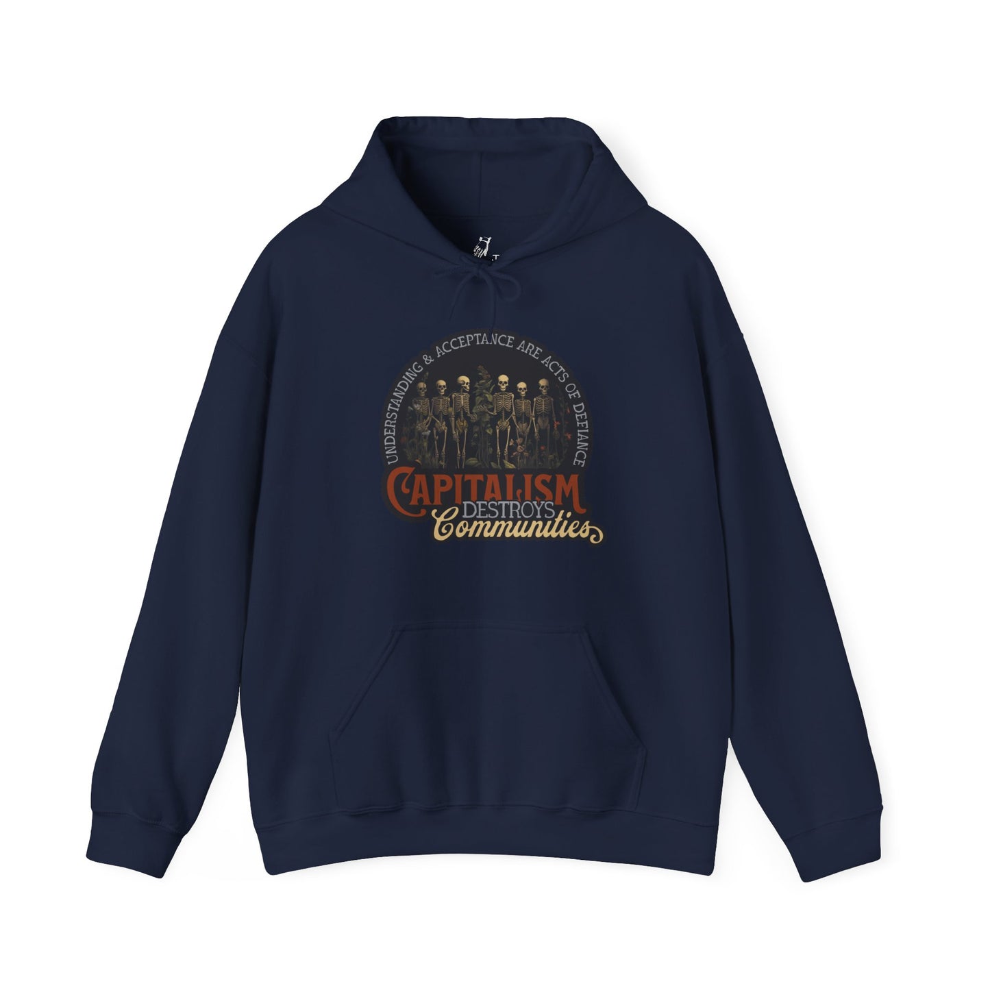Capitalism Destroys Communities | Hoodie