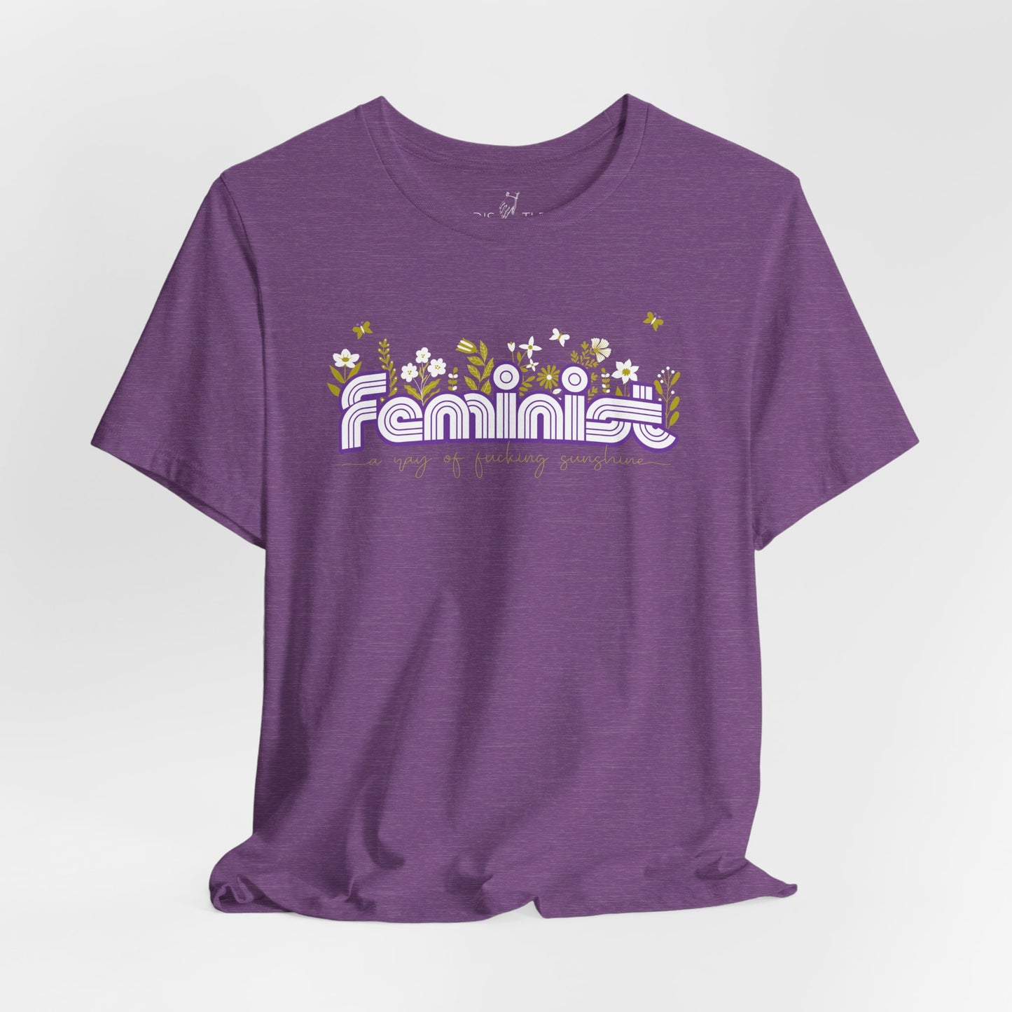 Feminist Ray of Fucking Sunshine | Unisex Shirt