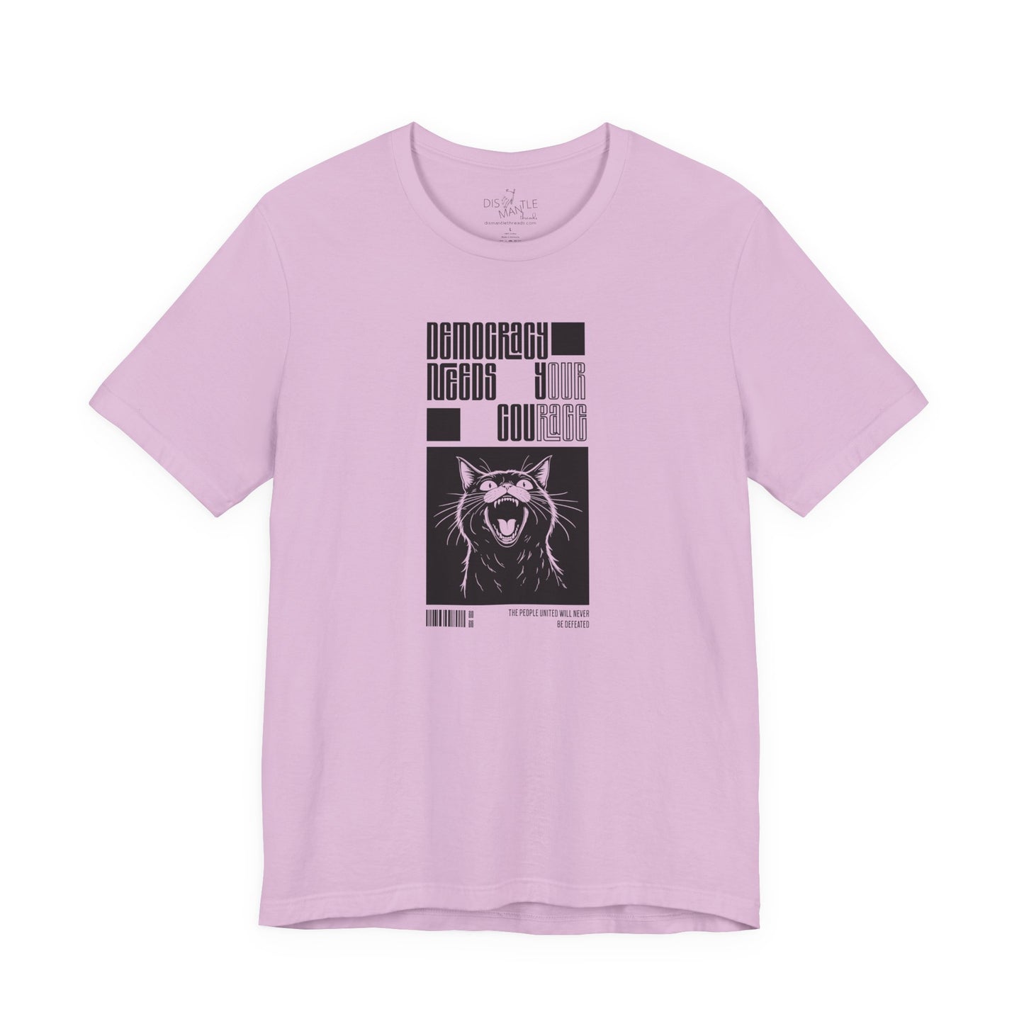 Democracy Needs Your Courage | Unisex Shirt