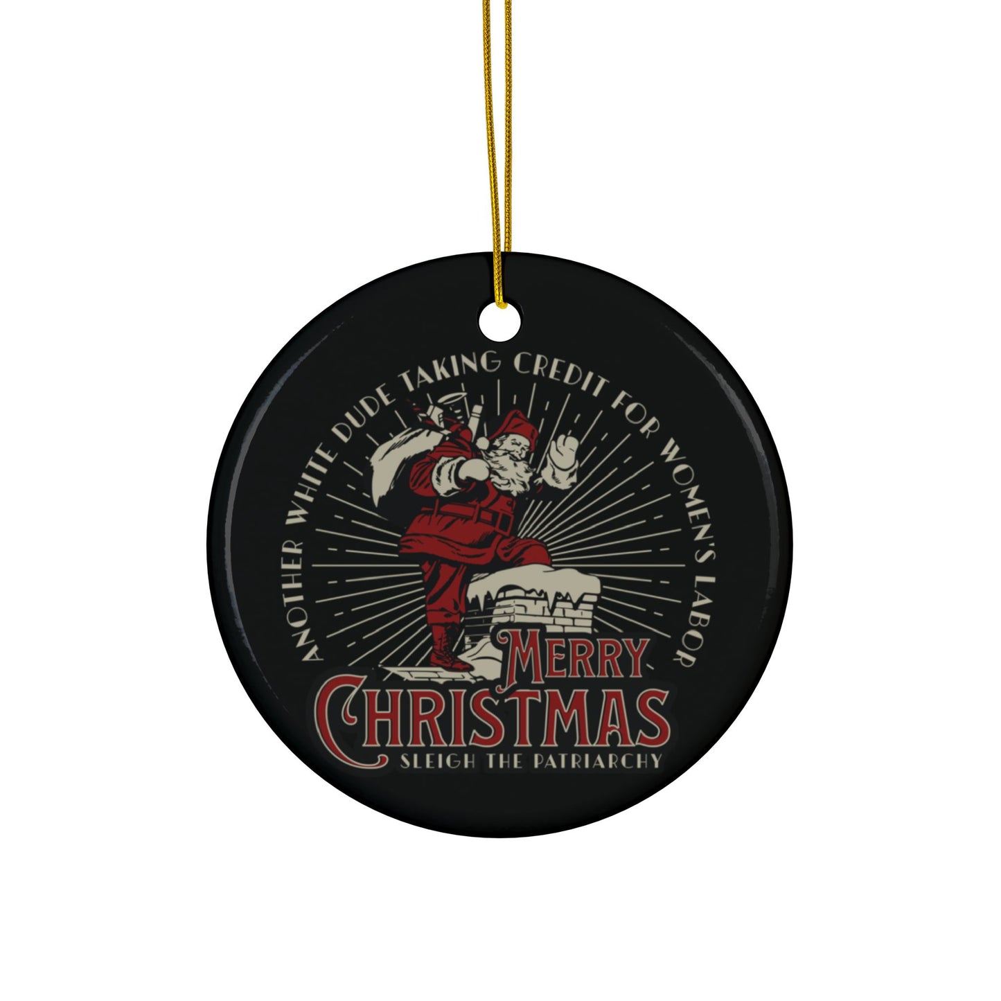 Sleigh The Patriarchy | Ornament