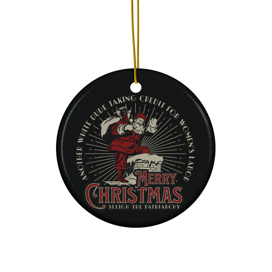 Sleigh The Patriarchy | Ornament