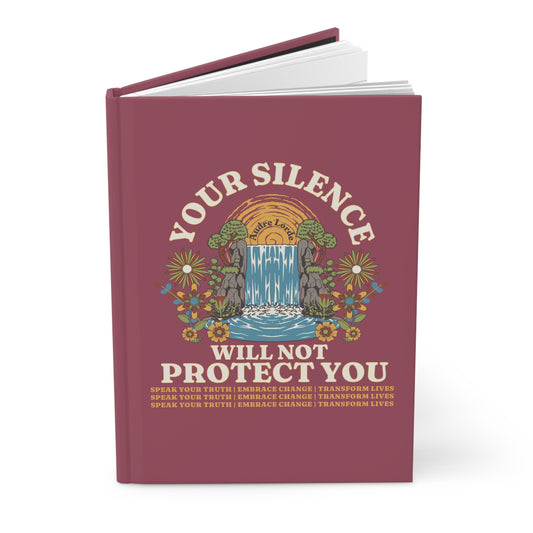 Your Silence Will Not Protect You | Journal