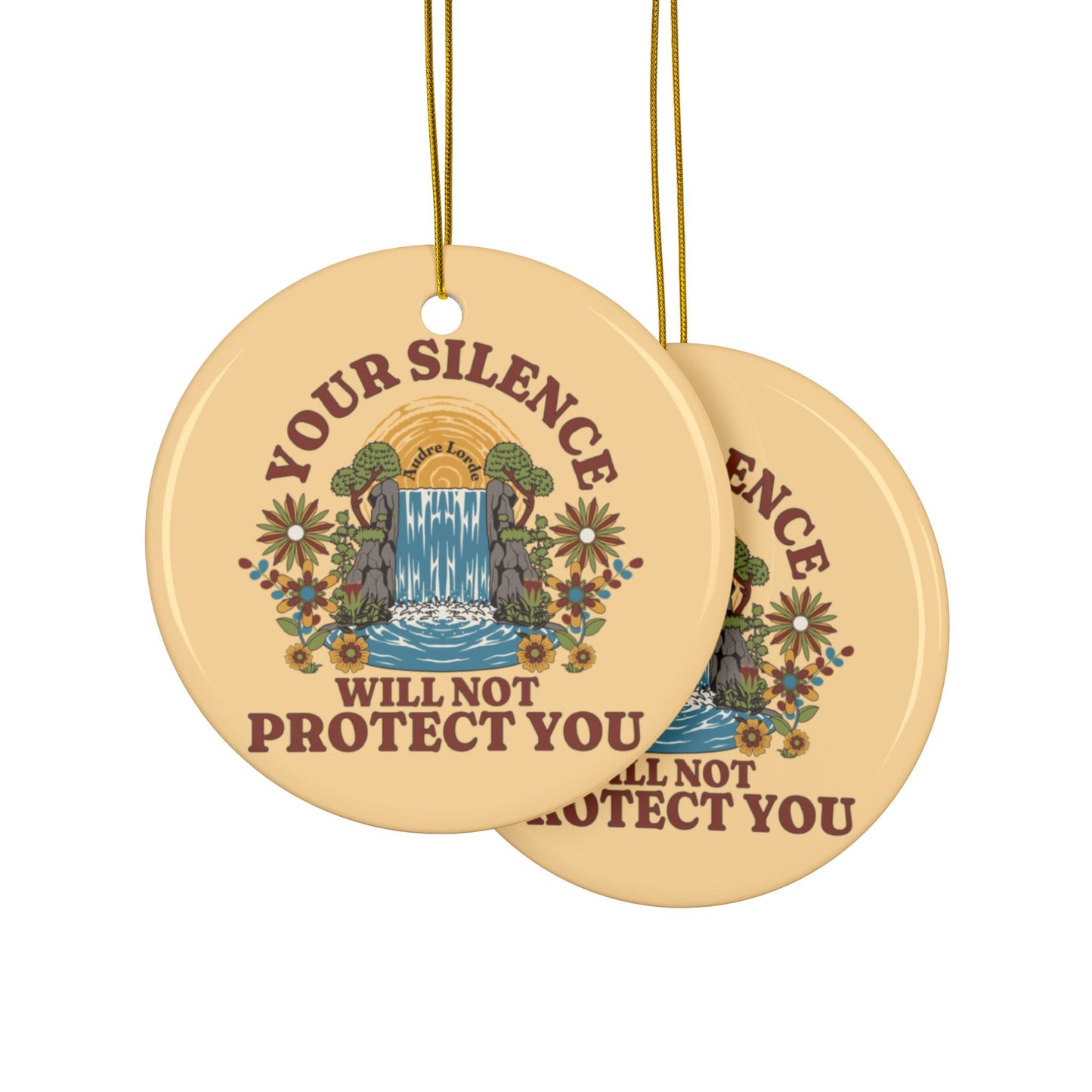 Your Silence Will Not Protect You | Ornament