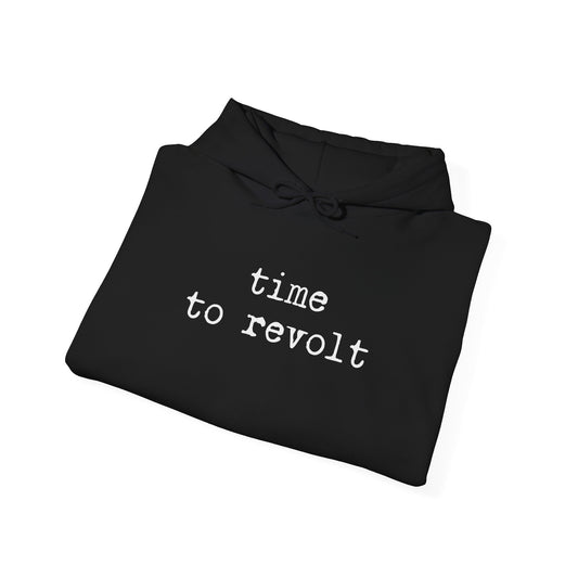 Time to revolt | Hoodie