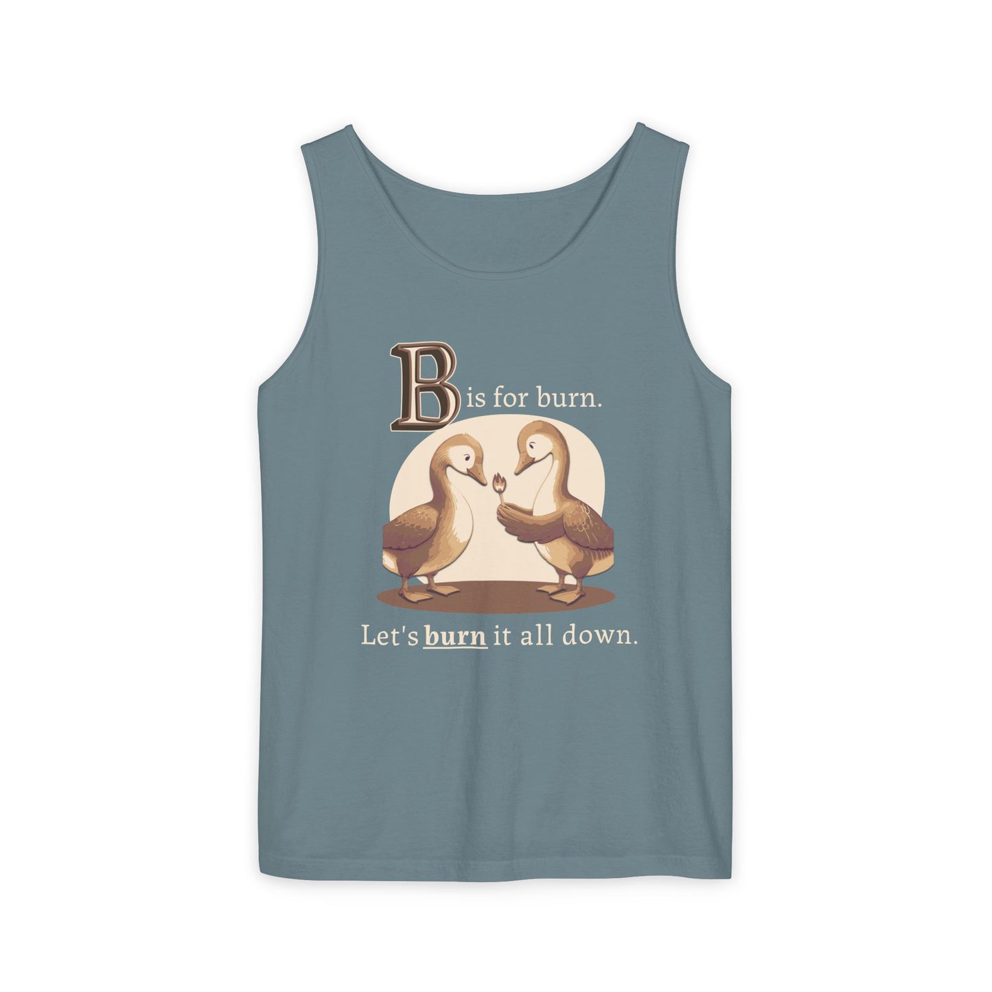 B is for Burn | Unisex Tank