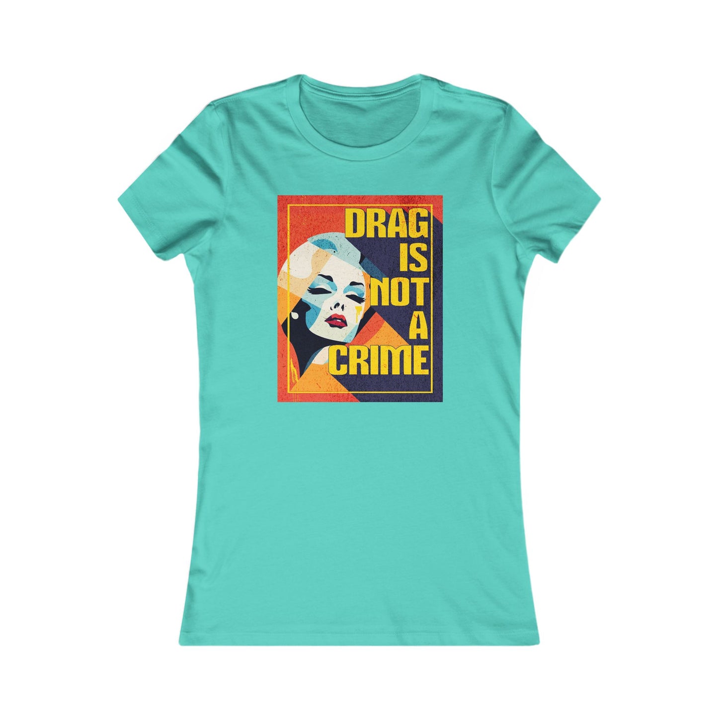 Drag Is Not a Crime | Women's Tee