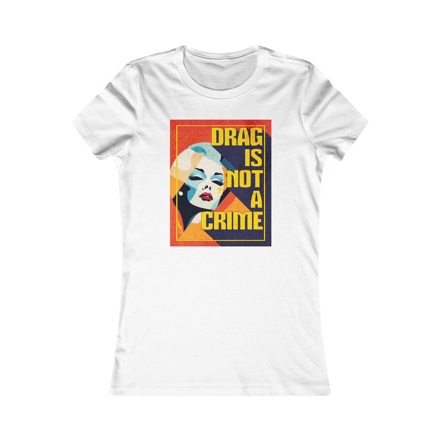 Drag Is Not a Crime | Women's Tee