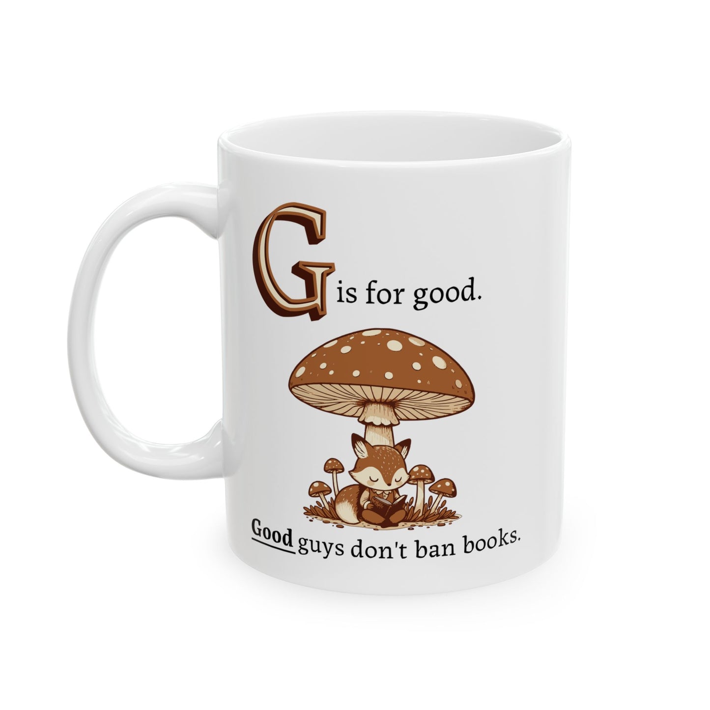 G Is for Good | Mug