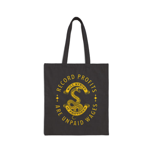 Record Profits Are Unpaid Wages | Tote Bag