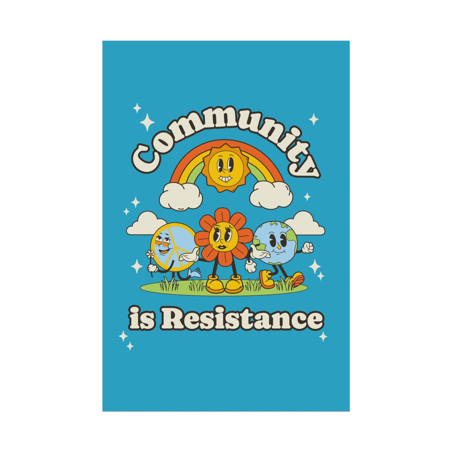 Community Is Resistance | Poster