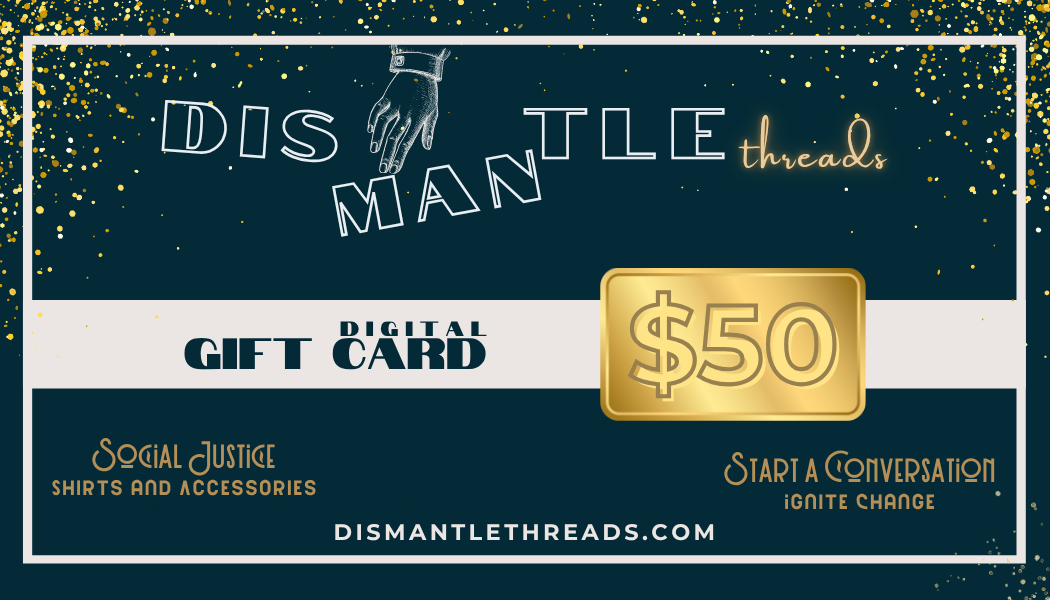 Dismantle Threads Gift Card