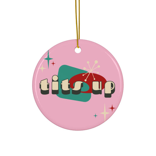 Tits Up | Ornament
