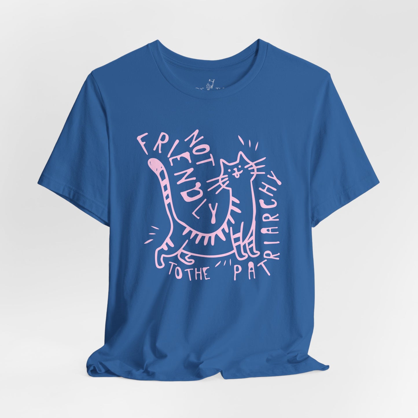 Not Friendly to the Patriarchy | Unisex Shirt