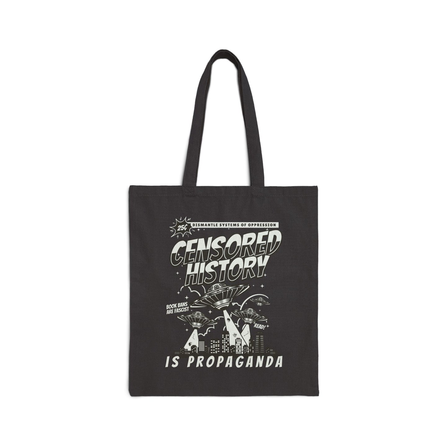 Censored History is Propaganda Tote