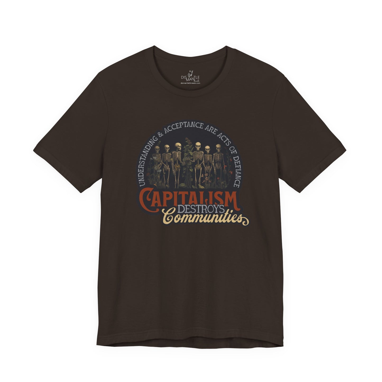 Capitalism Destroys Communities | Unisex Tee