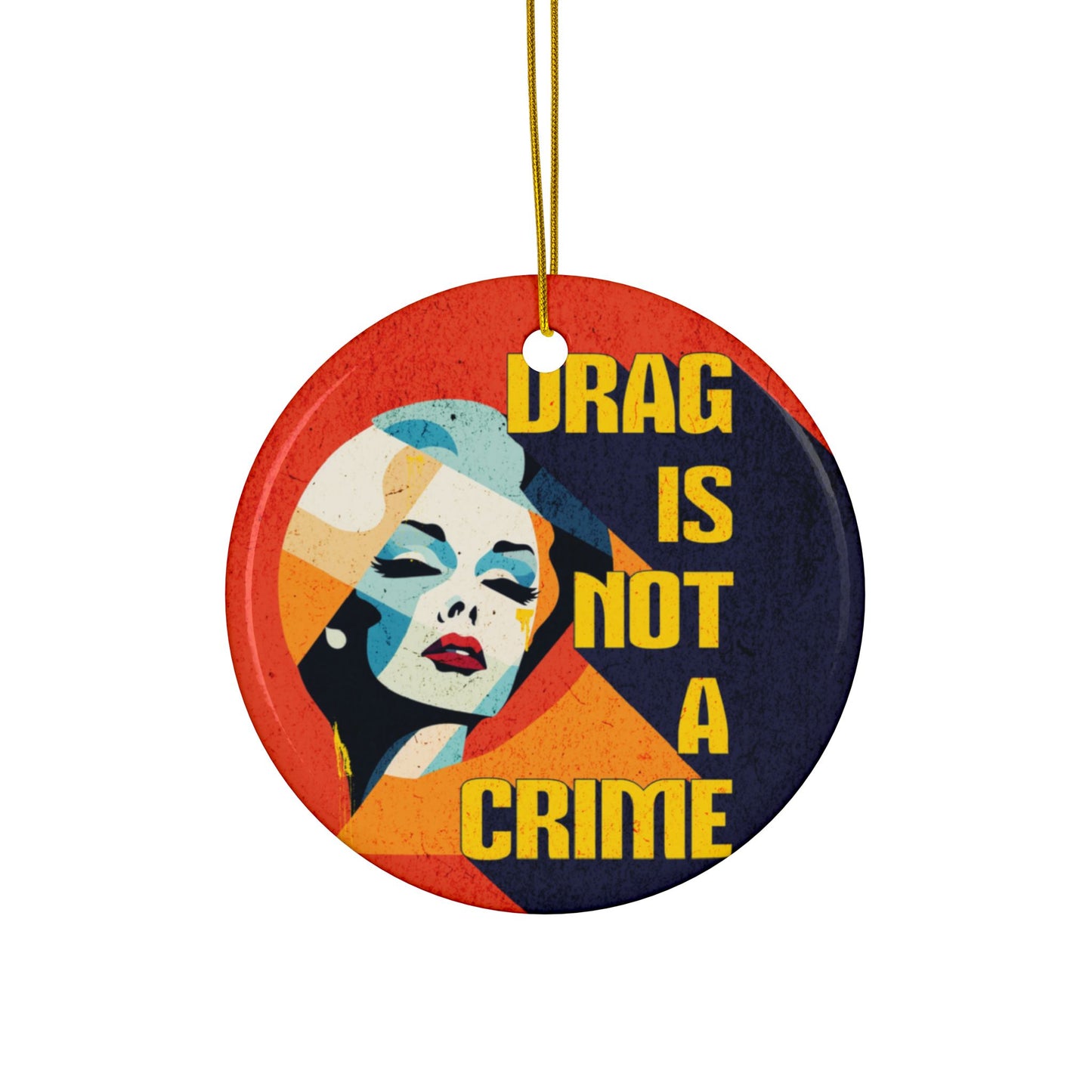 Drag Is Not a Crime | Ornament