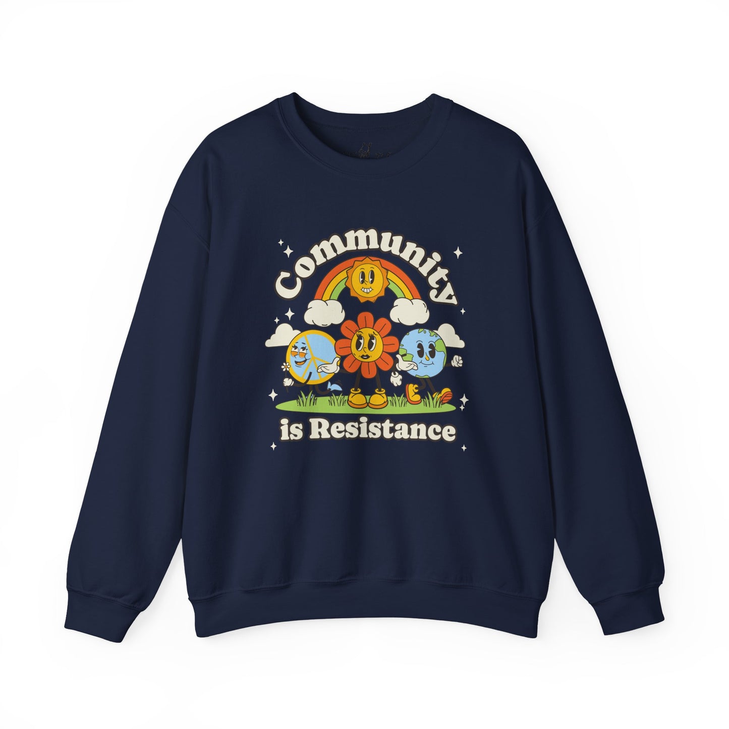 Community Is Resistance | Sweatshirt