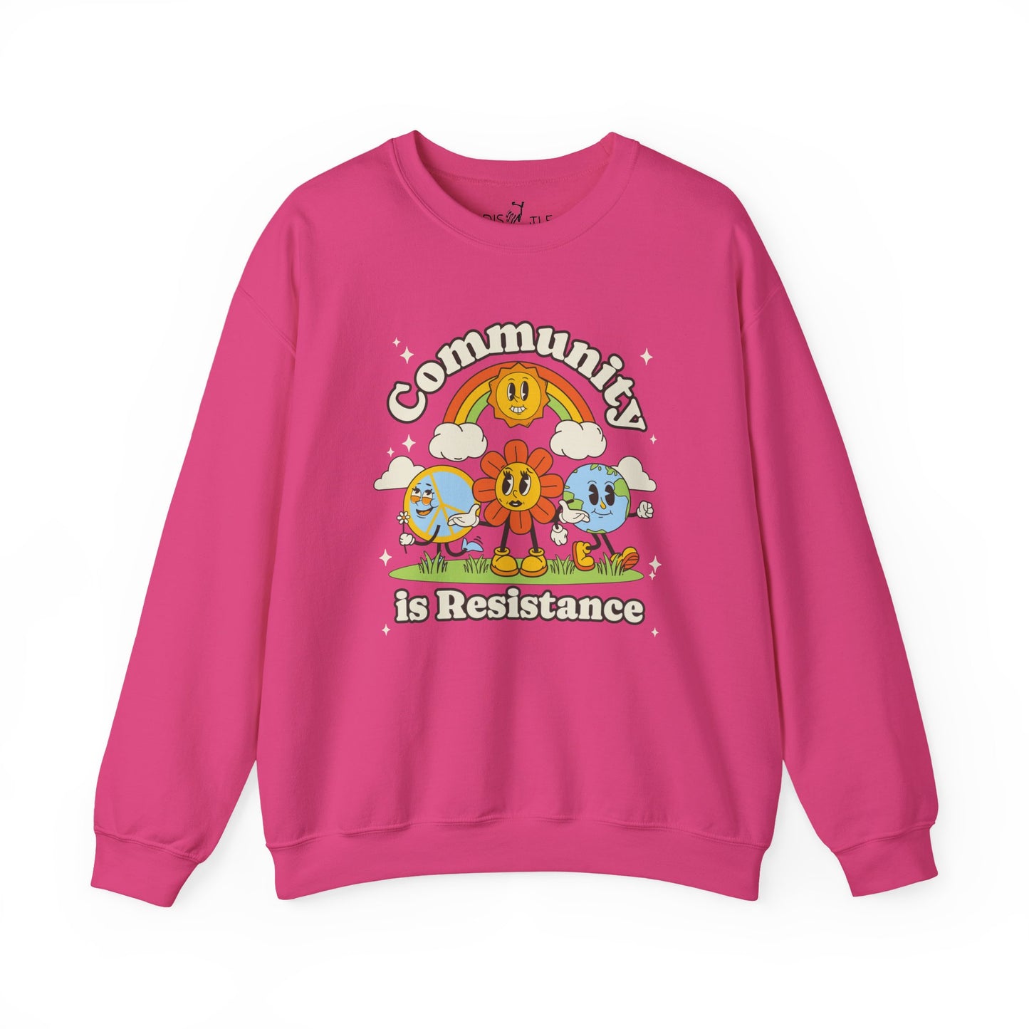 Community Is Resistance | Sweatshirt