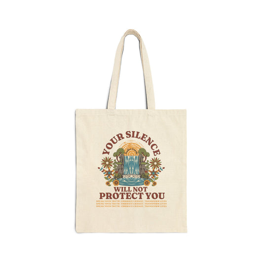 Your Silence Will Not Protect You | Tote Bag