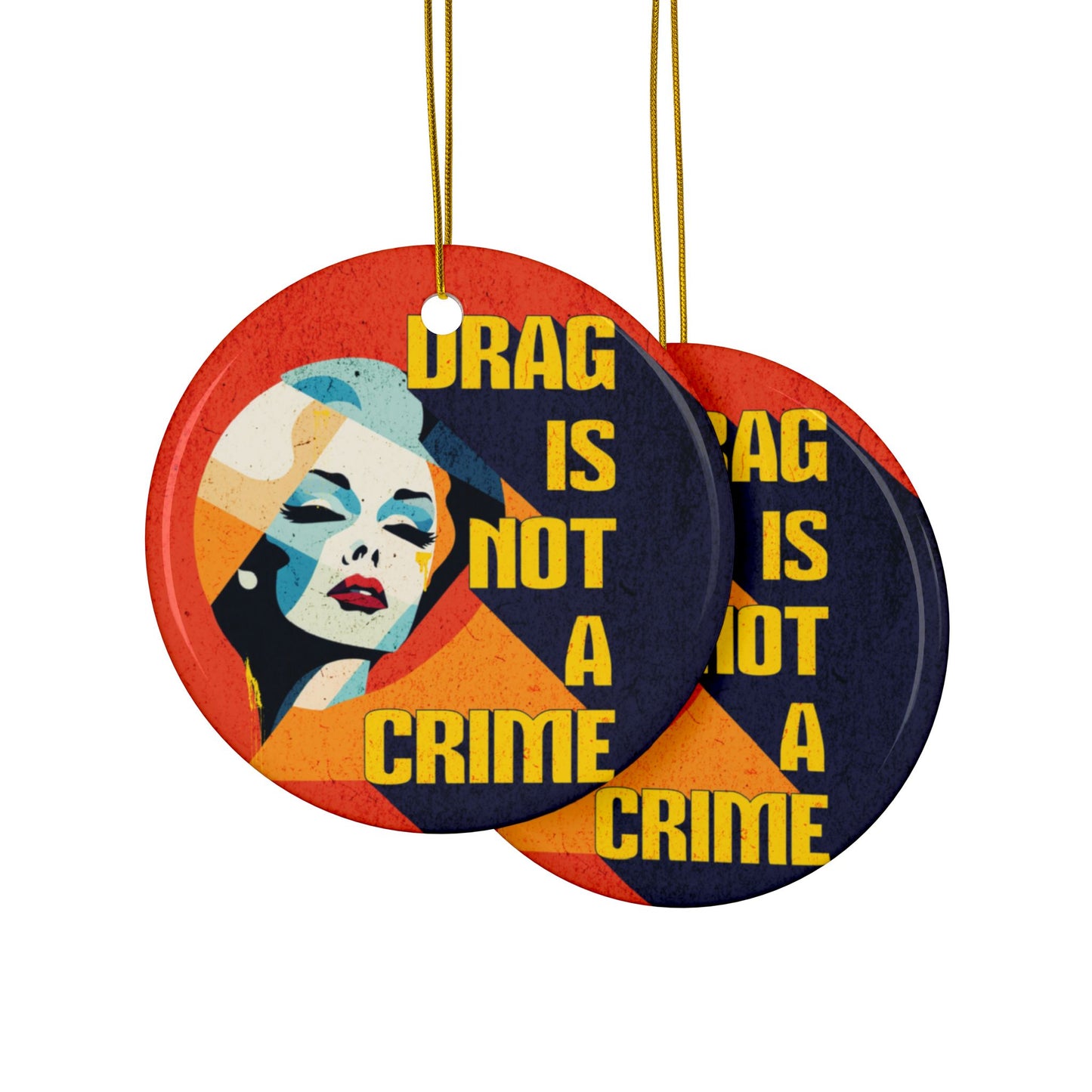 Drag Is Not a Crime | Ornament