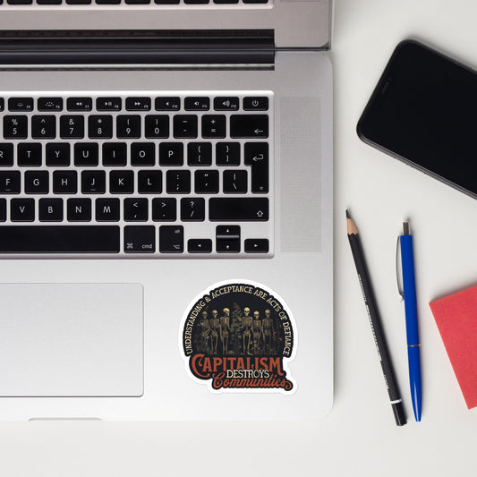 Capitalism Destroys Communities | Sticker