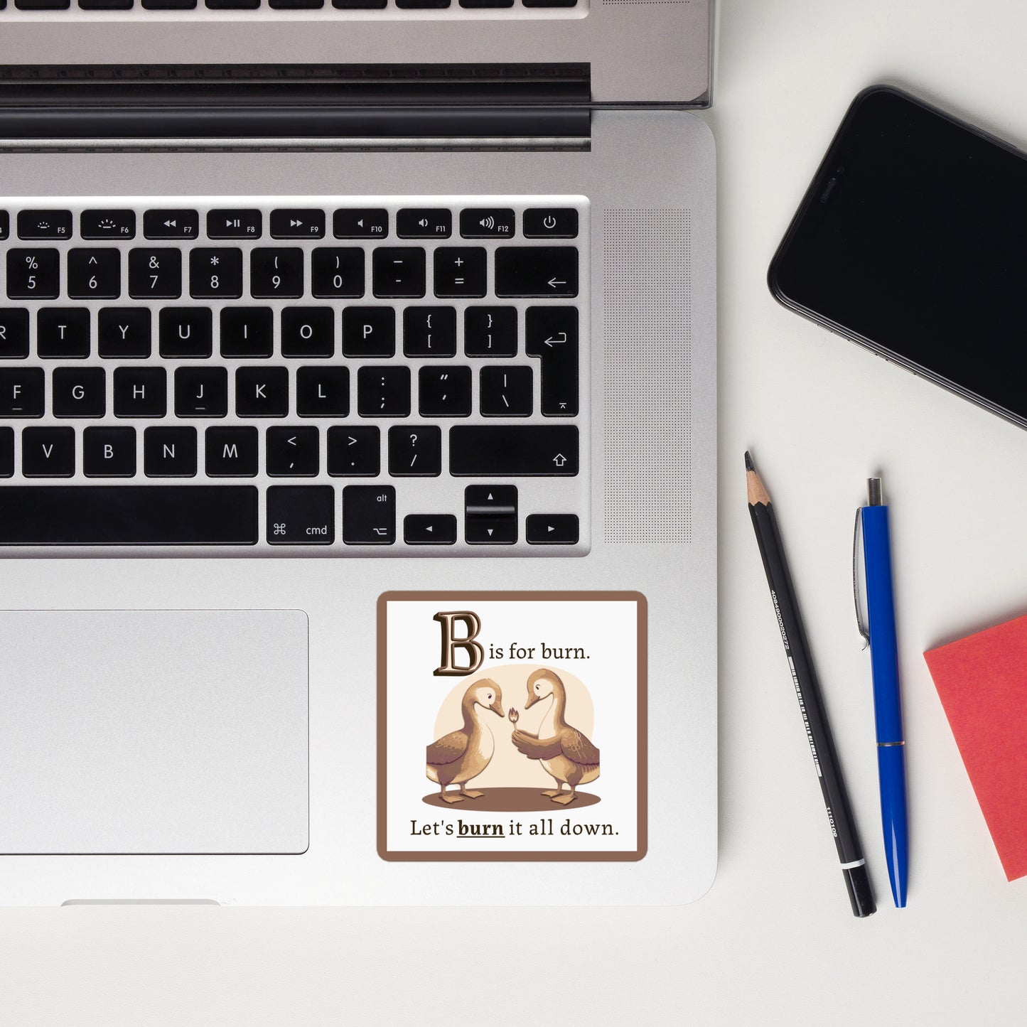 B is for Burn | Sticker
