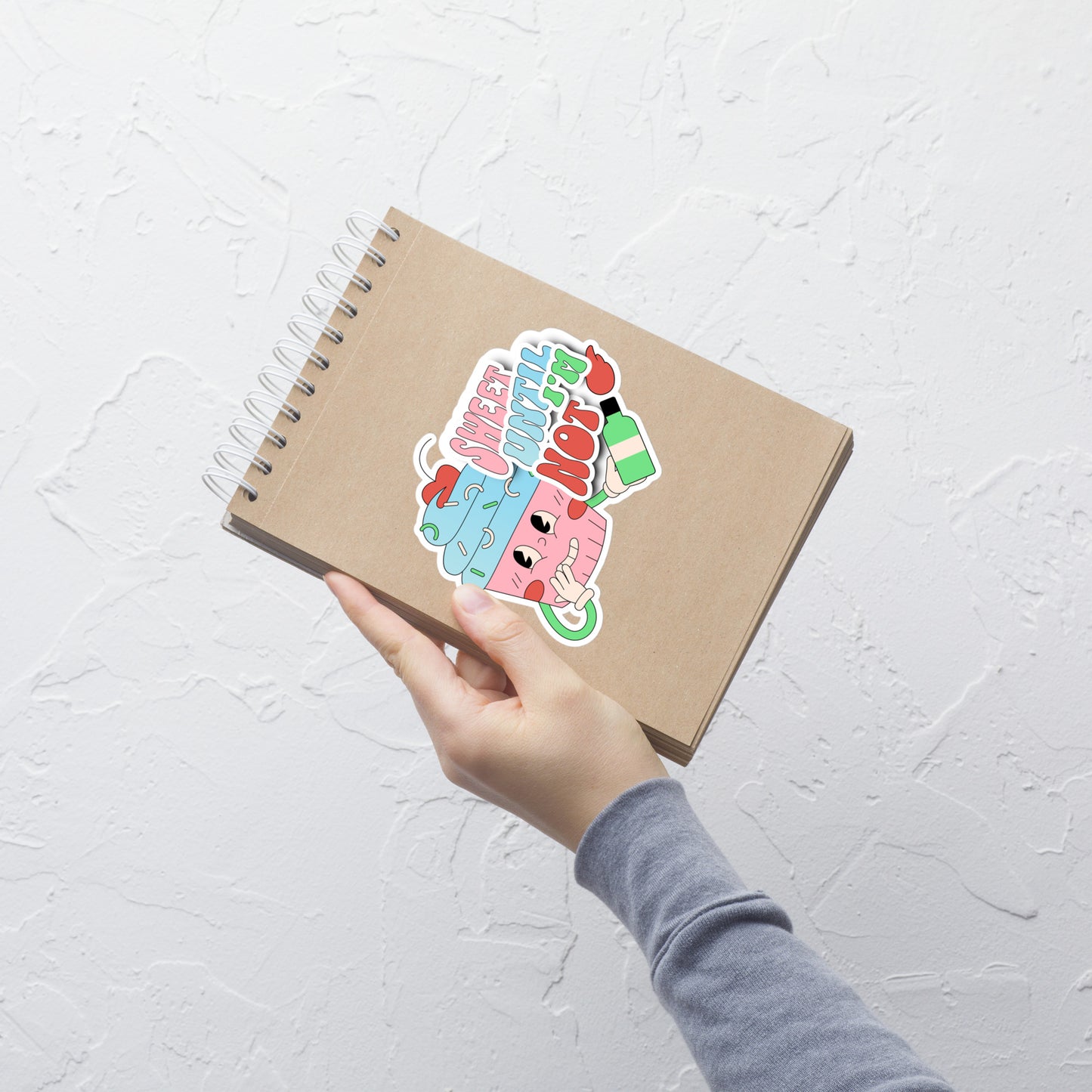 Sweet Until I'm Not | Sticker