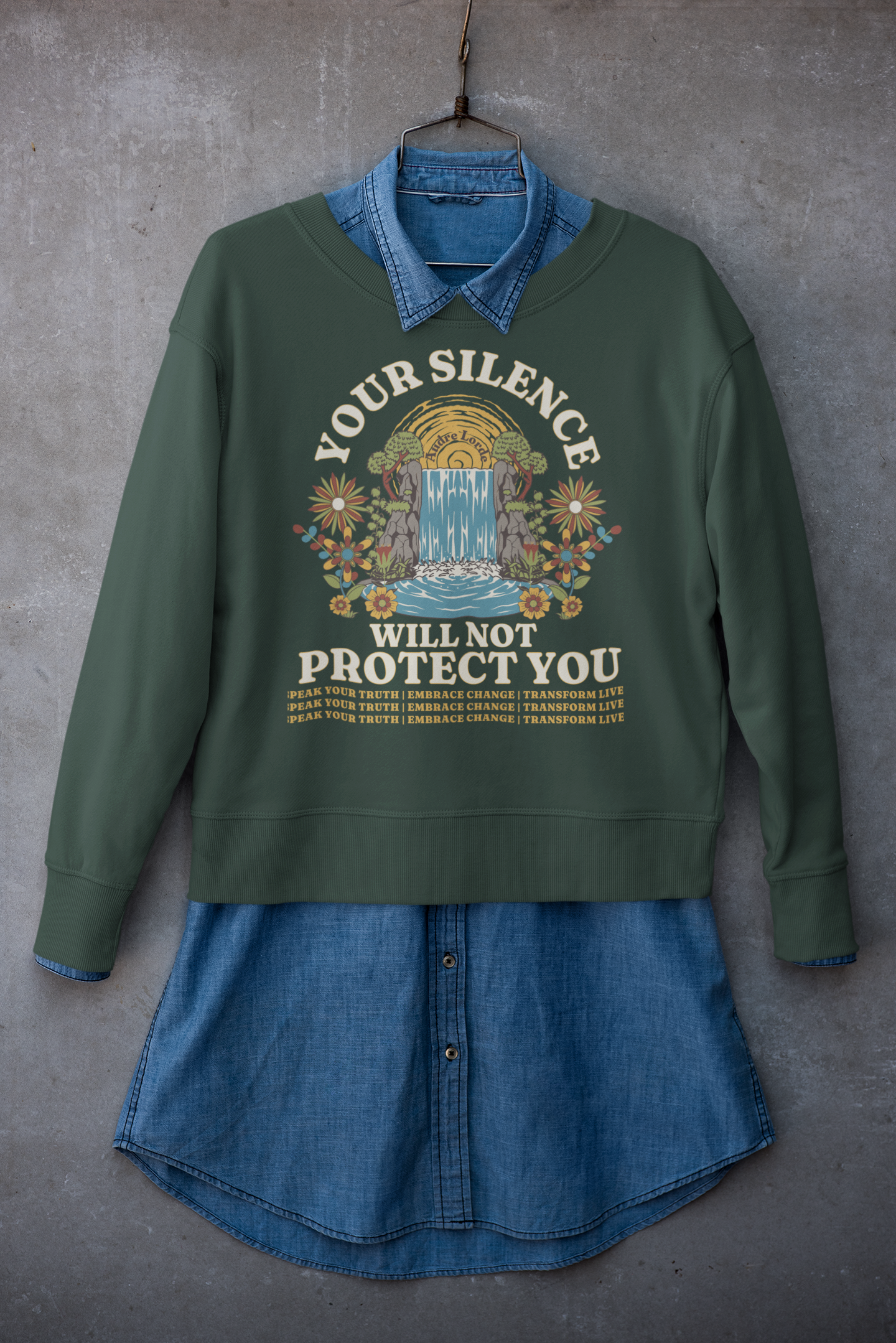 Your Silence Will Not Protect You | Sweatshirt