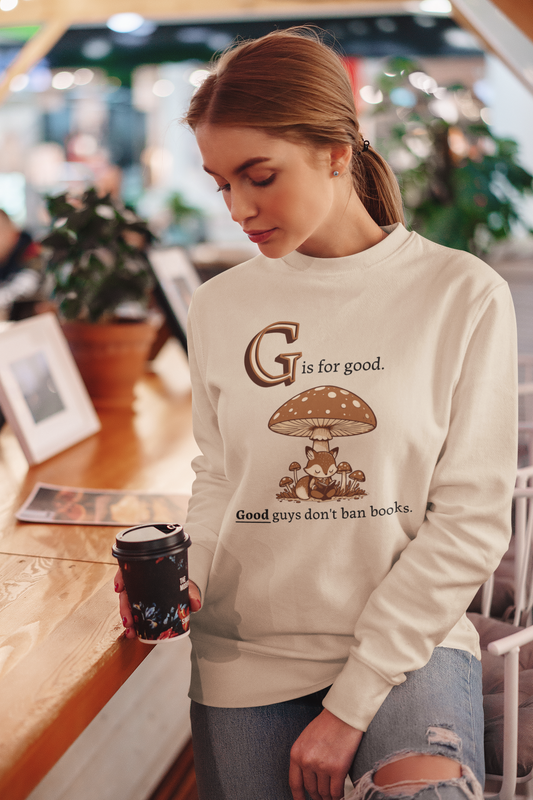 G is for Good | Sweatshirt